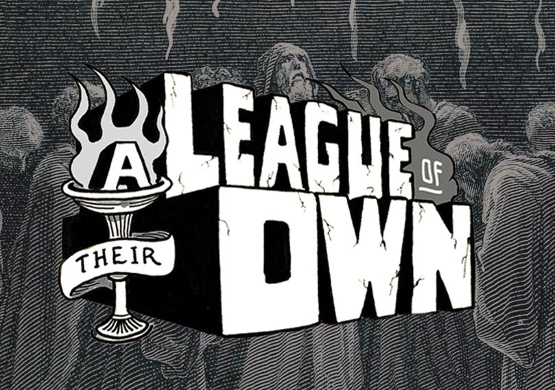 A LEAGUE OF THEIR OWN - 2019
