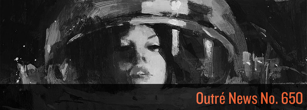 Outré News No. 650 – Outré Gallery