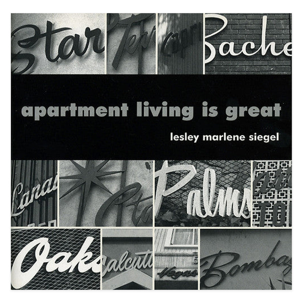 Apartment Living Is Great by Lesley Marline Siegel