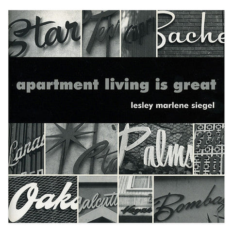 Apartment Living Is Great by Lesley Marline Siegel