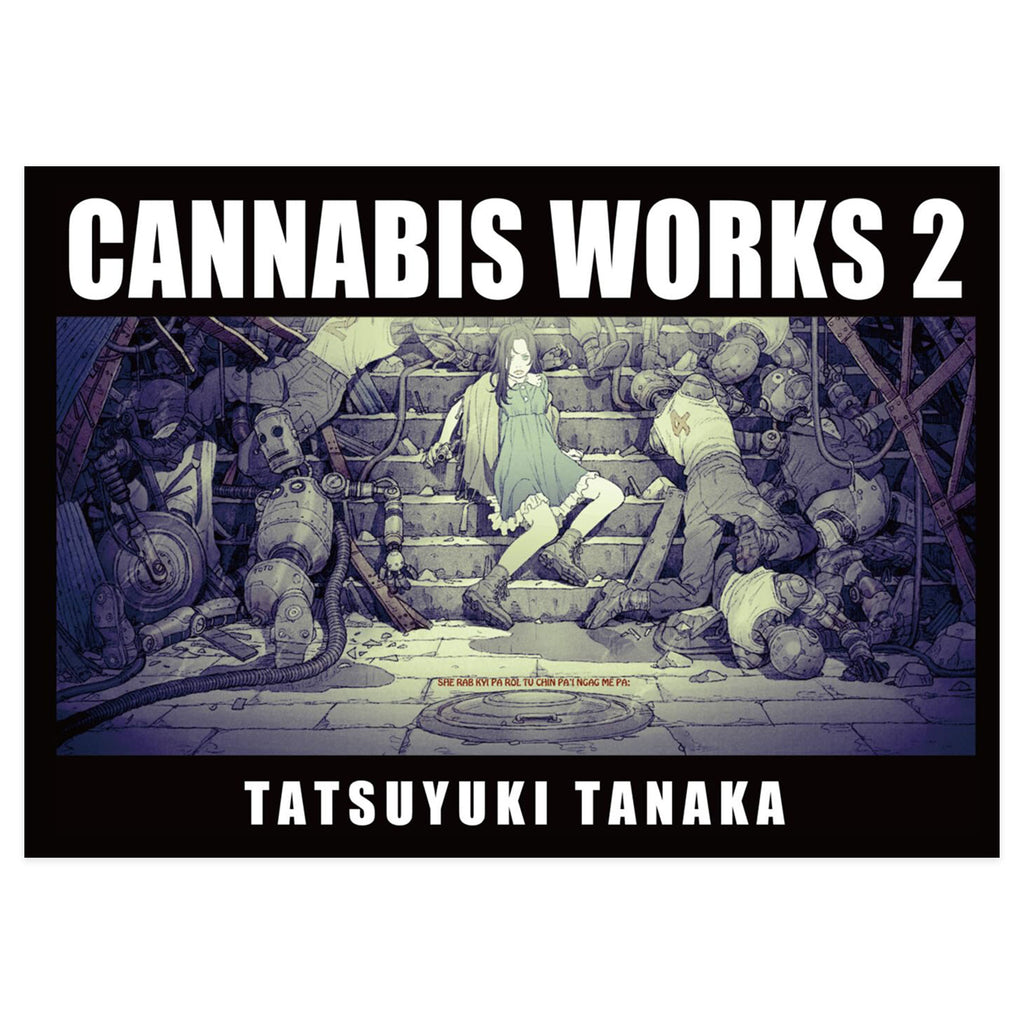 Cannabis Works 2: Tatsuyuki Tanaka