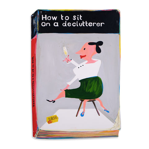 How to Sit on a Declutterer
