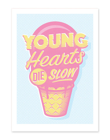 Young Hearts Die Slow