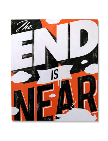 The End Is Near