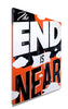 The End Is Near