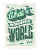 What a Wonderful World